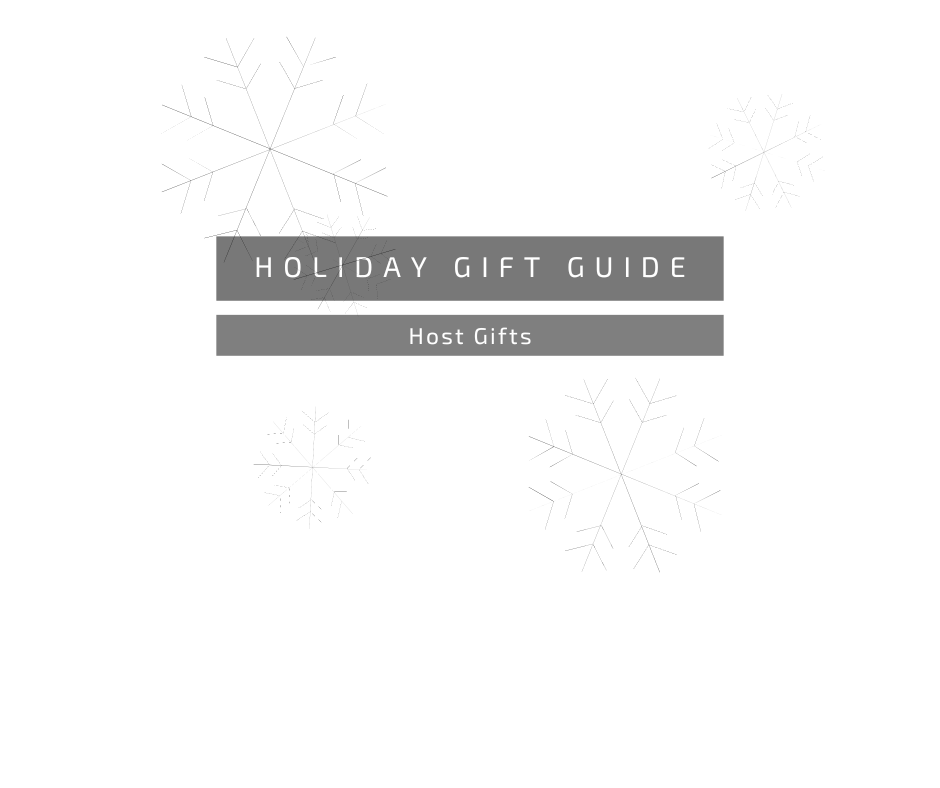 Holiday Gift Guide: Host Gifts