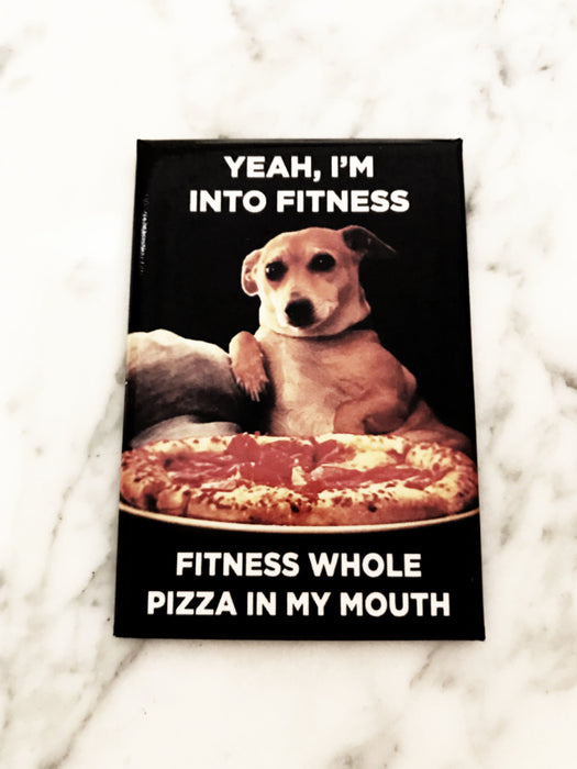 Yeah I'm Into Fitness Pizza Fridge Magnet | 2 x 3 | Light Years Jewelry