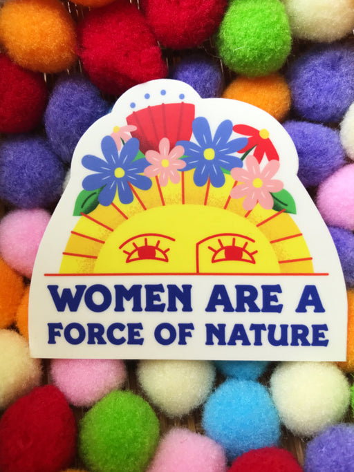 Women Are A Force Sticker | Flowers Water Resistant USA | Light Years
