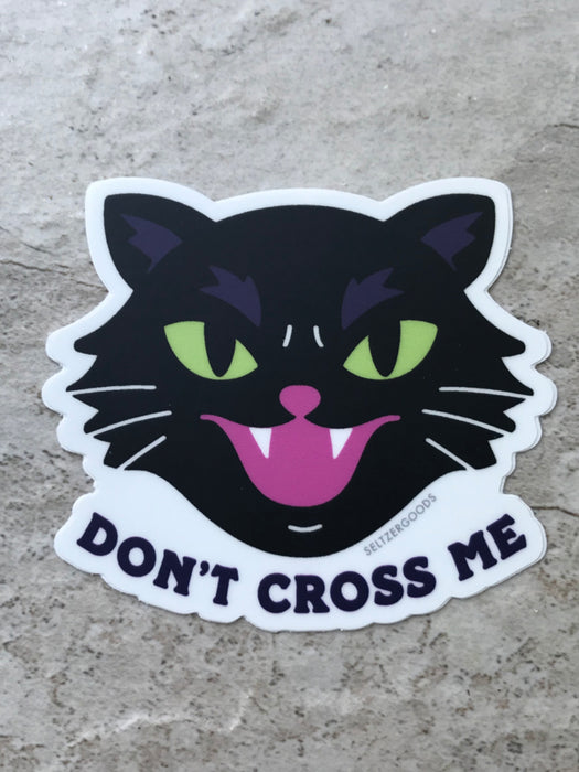 Don't Cross Me Cat Sticker | USA Water Resistant | Light Years Jewelry